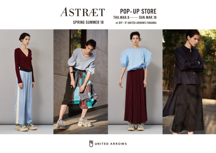 ASTRAET POP UP STORE  at UNITED ARROWS