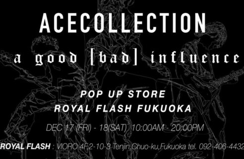 【ACE COLLECTION × a good［bad］influence】”Pop-up Store”