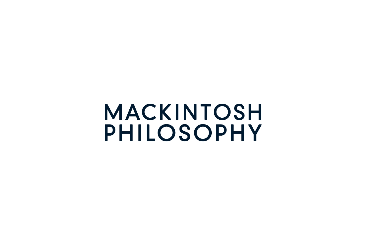 MACKINTOSH PHILOSOPHY（9.15 FRI NEW OPEN！）