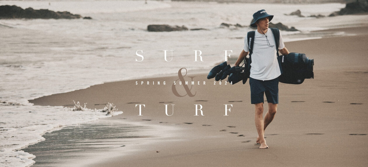 BRIEFING【SURF & TURF】