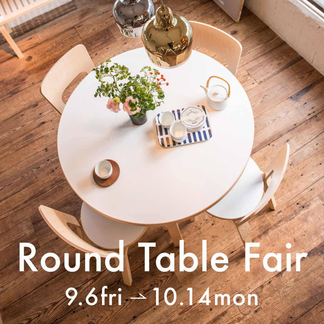 Round Table Fair 9/6〜10/14