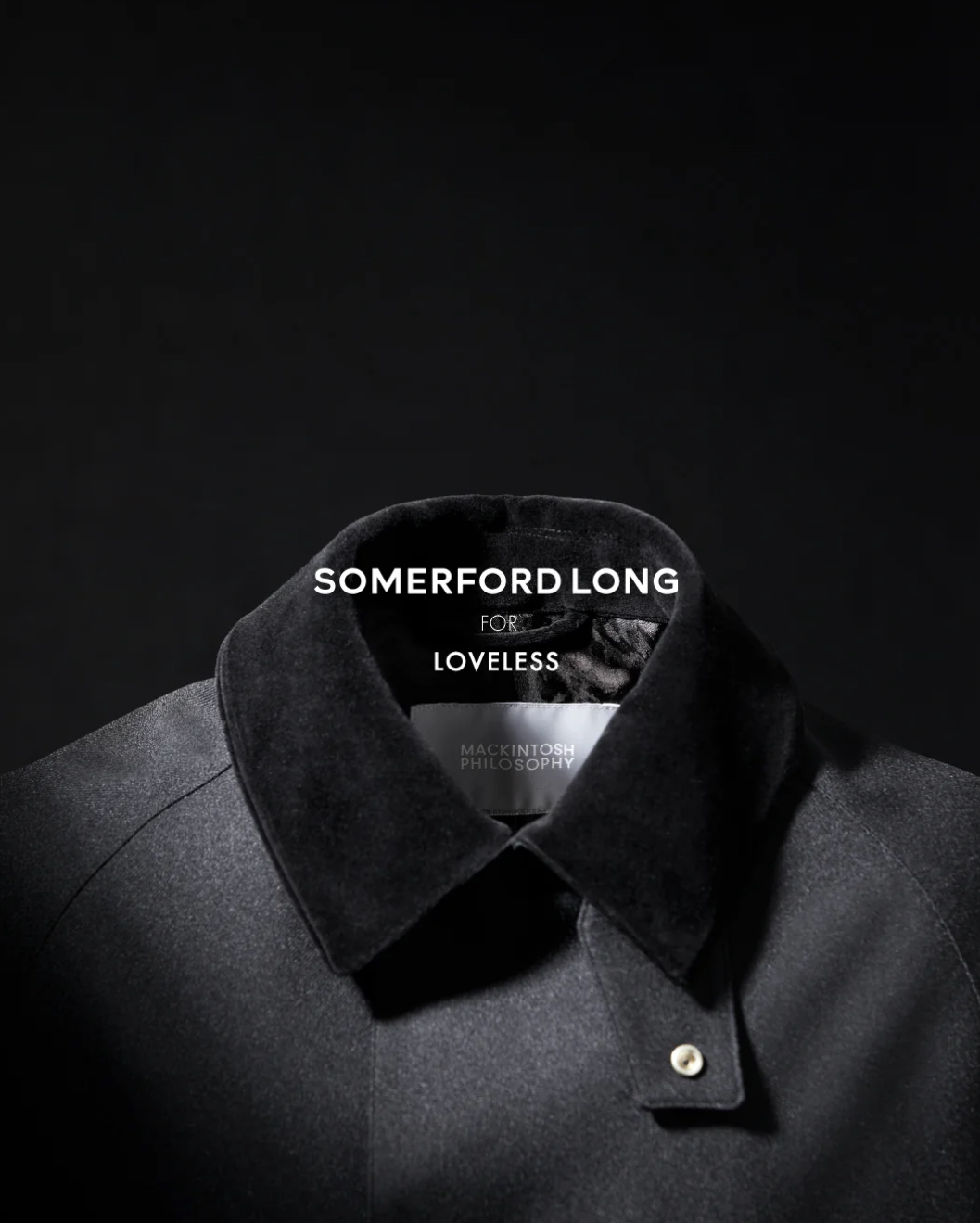 【MACKINTOSH PHILOSOPHY】 25AW  “LOVELESS別注アイテム”入荷