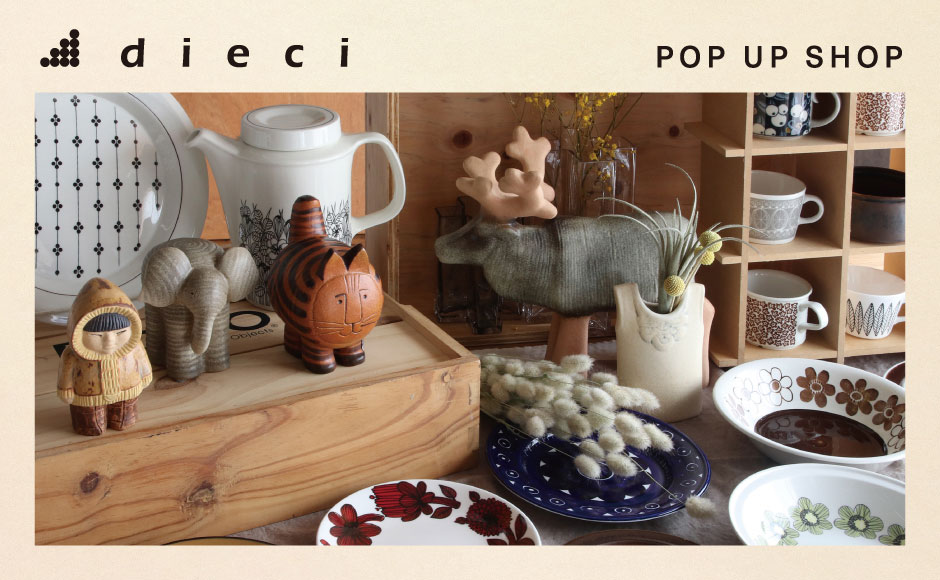 dieci POP UP SHOP　11/1～11/24