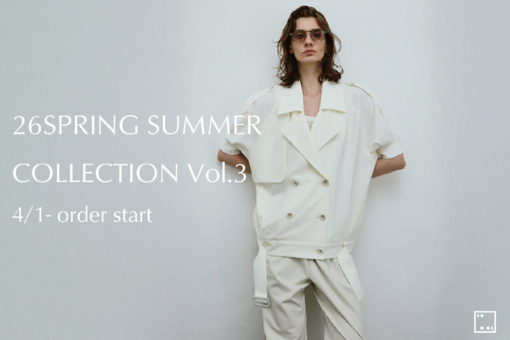 RIM.ARK 【26SS COLLECTION Vol.3】　4/1- order start