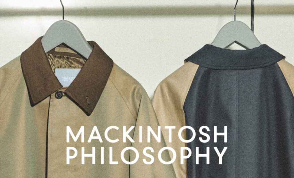 【MACKINTOSH PHILOSOPHY】スプリングコート特集