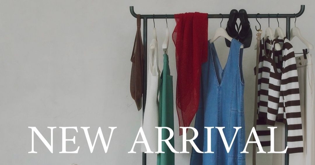 First new arrivals of May.