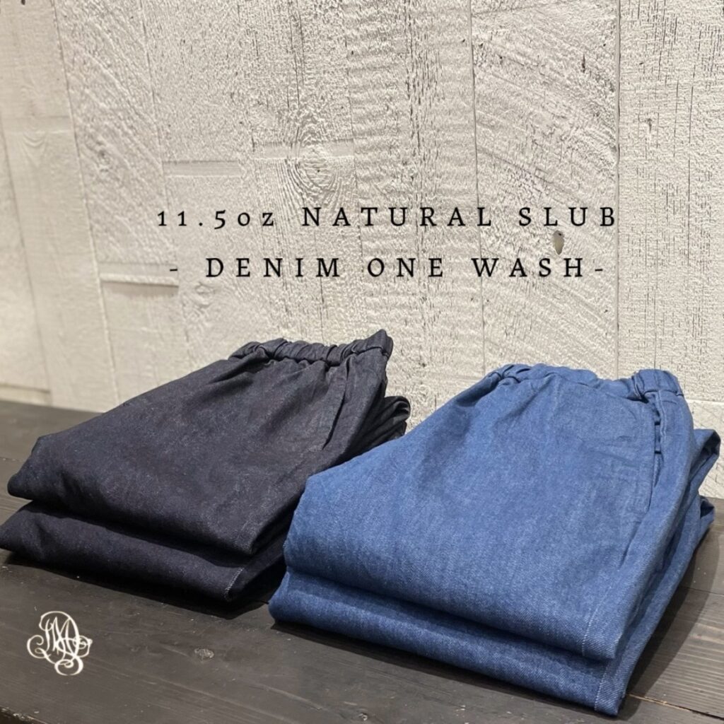 “maison de soil” 11.5oz NATURAL SLUB DENIM ONE WASH